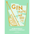 Load image into Gallery viewer, Gin Made Me Do It