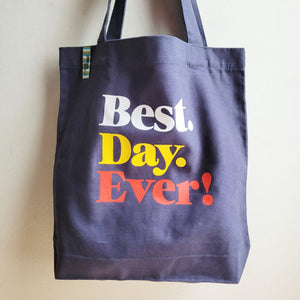 Best Day Ever Tote