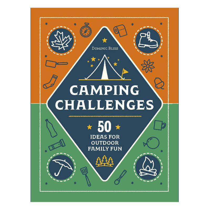 Camping Challenges - 50 Ideas For Outdoor Family Fun